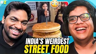 INDIA'S WEIRDEST STREET FOOD 2 ft. @ZakirKhan