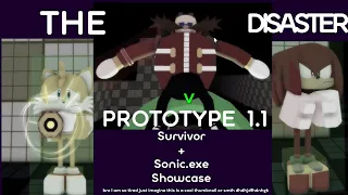 (PROTOTYPE 1.1 PUBLIC) The Disaster 1.1 Prototype Showcase (SURVIVOR & SONIC.EXE)