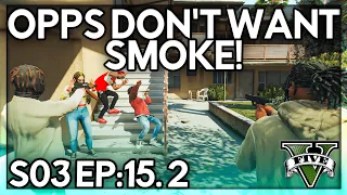 Episode 15.2: Opps Don’t Want Smoke With Us! | GTA RP | Grizzley World Whitelist