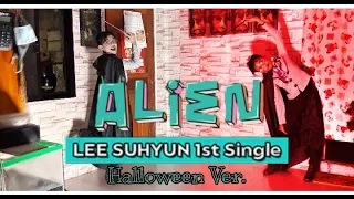 LEE SUHYUN - ‘ALIEN’ | Dance Cover (Halloween Ver.) • Rain Lee