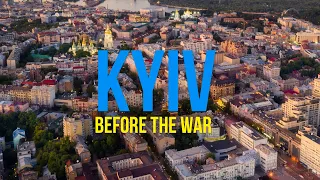 Kyiv before the war