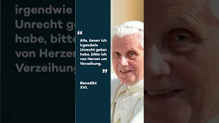 Er bat um "VERZEIHUNG" Testament von Papst BENEDIKT XVI.