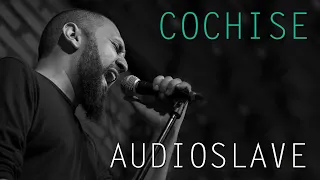 Cochise - Audioslave - Felipe Rios - Live Vocal Cover