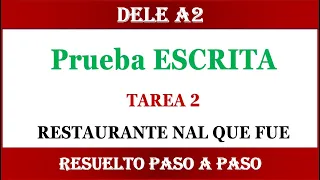 Dele A2 prueba escrita Tarea 1 un restaurante al que fue