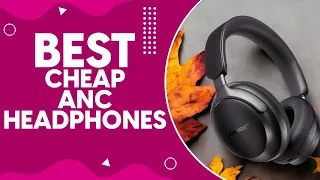 Best Cheap Anc Headphones in 2024 - Top Picks for Budget-Friendly Noise-Canceling Audio Experience!