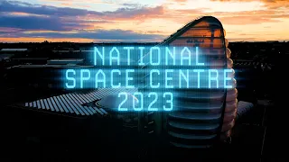 National Space Centre 2023 Highlights