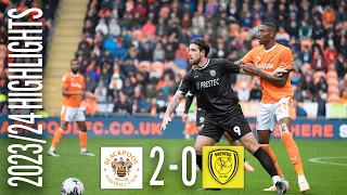 2023/24 HIGHLIGHTS | Blackpool 2-0 Burton Albion