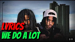 SHA GZ ft DTHANG GZ - We Do A Lot (LYRICS VIDEO)