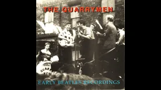 The Quarrymen - Early Beatles Recordings (58 to 62) Full Album