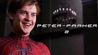 Spider-Man 2 but he doesn't hide his secret identity