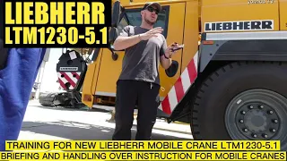 LIEBHERR - LTM1230-5.1 |BRIEFING AND HANDLING OVER  INSTRUCTION FOR MOBILE CRANES| 030 yonnob TV