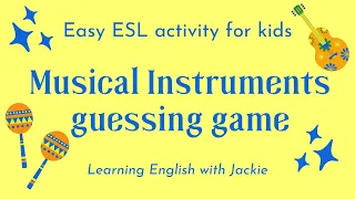 Easy ESL instruments Quiz for beginners | Fun ESL Guessing Quiz & Activities