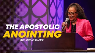“The Apostolic Anointing” | 03/03/2024 10:00 AM Reverend Shirley Wilkins