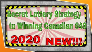 Secret Lottery Strategy to Winning Canadian 649, 2020