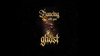 Dancing With Your Ghost - Sasha Alex Sloan (Audio)