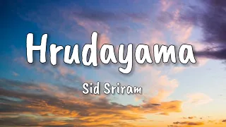 Hrudayama Lyrics | Major | Adivi Sesh, Saiee M Manjrekar | Sid Sriram | Sricharan Pakala