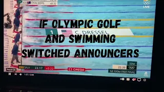 If Olympic golf and swimming switched announcers