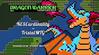 Dragon Warrior Randomizer Summer Tournament 2022 Bracket 1st Round: NESCardinality vs. TristalMTG