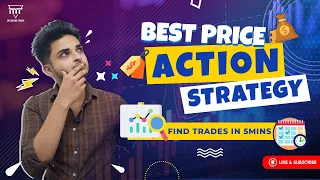 BEST PRICE ACTION TRADING STRATEGY REVEALED 😱 | FIND TRADES IN JUST 5MINS