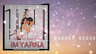 Diana / Aro / Artush / Vram - IM YARNA / REMIX / SevKar Music