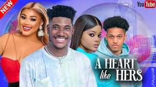 A HEART LIKE HERS - CHIDI DIKE, CHIOMA NWOAHA, ERONINI OSINACHIM | 2023 Nigerian African Movie