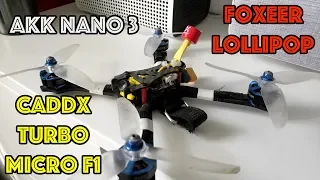 Foxeer Lollipop, Caddx Turbo Micro F1, AKK Nano3 (Тест, впечатление, полет)