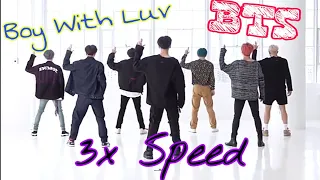 BTS - BOY WITH LUV (3x SPEED) [DANCE MIRRORED]