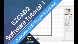 Beginner's Guide EZCAD2 Software Tutorial 1: Overview of Software Functions