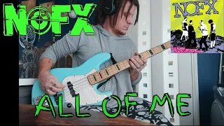 NOFX - "All Of Me" Bass Cover