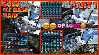 😎Solo Raiding Ice Base And Get OP Loot Part 1🥵😍 | Ark Survival Evolved Mobile | #arkmobile