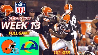 Cleveland Browns Vs Los Angeles Rams 12/3/23 FULL GAME  Week 13 | NFL Highlights Today