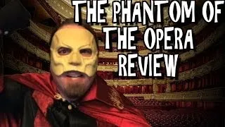 The Phantom of the Opera Review