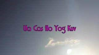 UA CAS HO YOG KUV : (Preview)