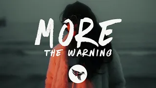 The Warning - MORE (Lyrics)