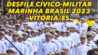 DESFILE CÍVICO-MILITAR VITÓRIA/ES |07/09/2023 | APRESENTAÇÃO DA MARINHA DO BRASIL. #brasil