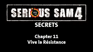 Serious Sam 4 Secrets - Chapter 11: Vive la Résistance