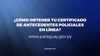 ¿Cómo obtener tu Certificado de Antecedentes Policiales en línea?