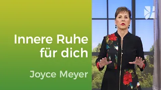 Tiefenentspannt: Wie du ruuuhig werden kannst! – Joyce Meyer – Mit Jesus den Alltag meistern