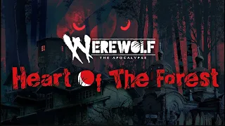 Werewolf: The Apocalypse - Heart of the Forest | Official Reveal Trailer