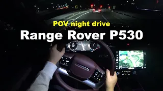 2023 Land Rover Range Rover P530 LWB autobiography POV night drive