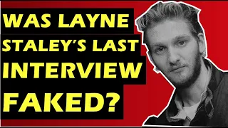 Alice in Chains Layne Staley's Final Interview! Was it faked?