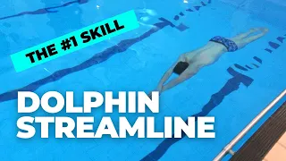 STREAMLINE DOLPHIN KICK | The Most Important Swimming Skill!