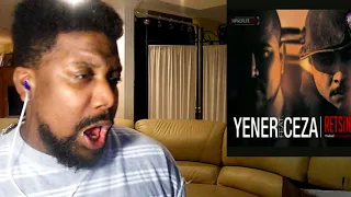 (TURKISH)Yener Ft. Ceza - Retsin REACTION!