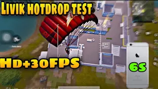 IPHONE 6s HD GRAPHICS | LIVIK HOTDROP TEST ON 30 FPS 😱❤️ | 6S PUBG TEST IN MAR 2023? | PUBGMOBILE