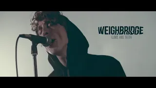 Weighbridge - Gums And Teeth (OFFICIAL MUSIC VIDEO)