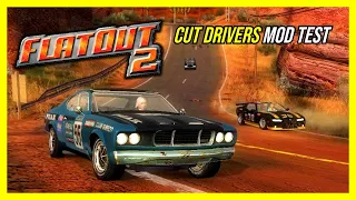 FlatOut 2™ | Cut Drivers Mod Test