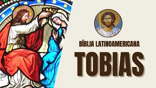 Tobías - Aventuras, Virtudes y la Providencia de Dios - Biblia Latinoamericana