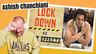 Lockdown Side Effects by Ashish Chanchlani | Reaction