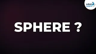 What is a Sphere? | Don't Memorise