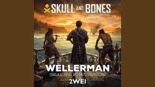 Wellerman Sea Shanty (Skull and Bones Version)